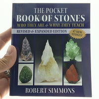 The Pocket Book of Stones by Robert Simmons (Pocket Sized Healing/Metaphysical Mineral Reference Book)